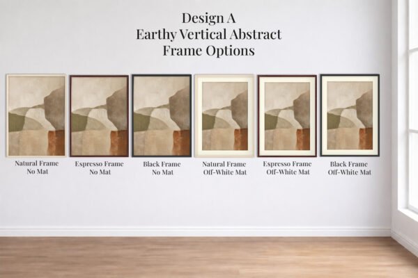 Design A Earthy Abstract Vertical Frame Choices
